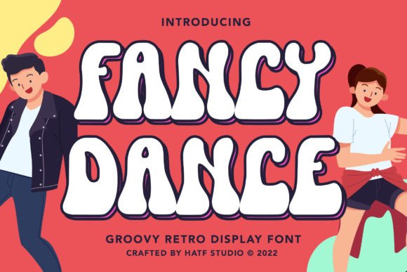 Fancy Dance: The Retro Display Font for Handmade Creators