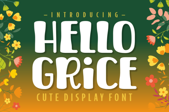 Hello Grice: A Whimsical Display Font for Magical Editorial Design