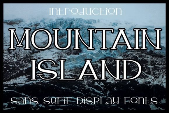 Mountain Island: The Perfect Display Font for Handmade Branding
