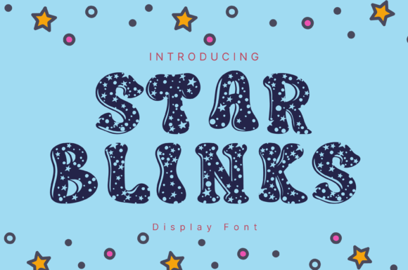 Star Blinks: A Whimsical Display Font for Modern Web Design