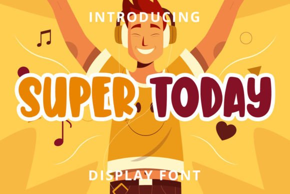 Super Today: The Fun Typeface for Vibrant Brand Identity